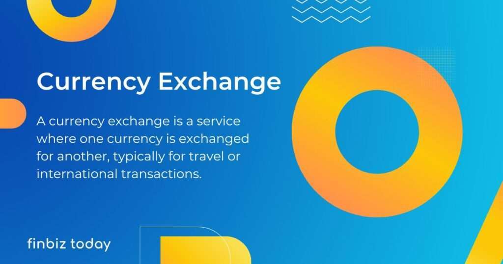 what-is-a-currency-exchange